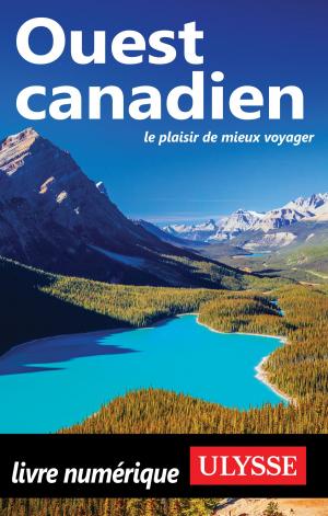 Cover of the book Ouest canadien by Lucette Bernier