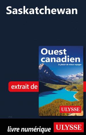 Cover of the book Saskatchewan by Claude Morneau
