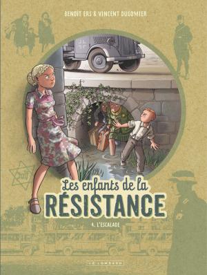 Book cover of Les Enfants de la Résistance - Tome 4 - L'Escalade