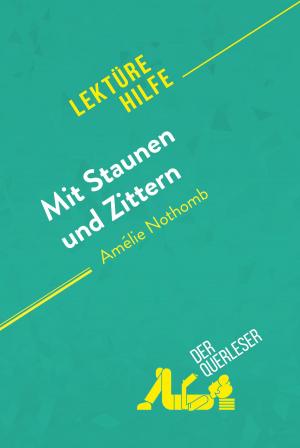 Cover of the book Mit Staunen und Zittern von Amélie Nothomb (Lektürehilfe) by Renea Mason, Noah Michael Levine, Erin deWard