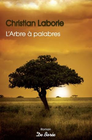 Cover of the book L'Arbre à palabres by Agathe Dartigolles