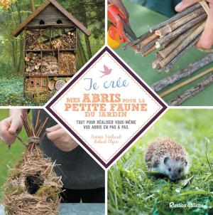 bigCover of the book Je crée mes abris pour la petite faune du jardin by 