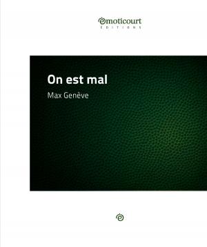 Cover of the book On est mal by Garth Morris