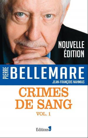 Cover of the book Crimes de sang tome 1 by Pierre Bellemare