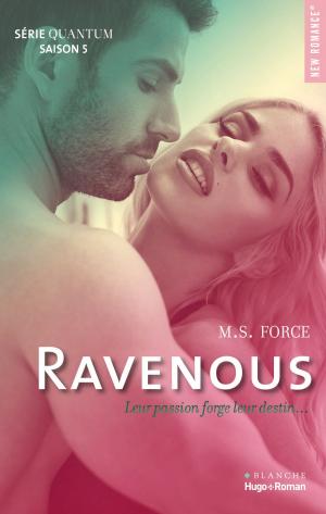 Cover of the book Quantum Saison 5 Ravenous by Penelope Ward, Vi Keeland