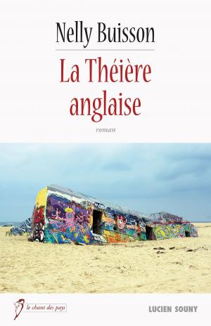 Cover of the book La Théière anglaise by Nelly Buisson