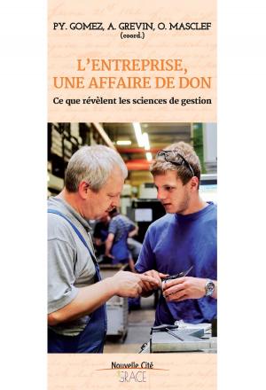 Cover of the book L'entreprise, une affaire de don by Patrick Laudet