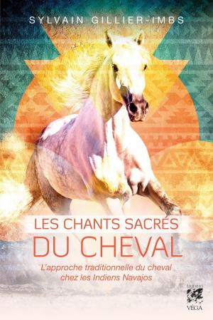 Cover of the book Les chants sacrés du cheval by Denise Linn