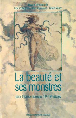 Cover of the book La Beauté et ses monstres by Collectif