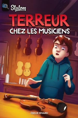 Cover of the book Terreur chez les musiciens by Brigitte Marleau