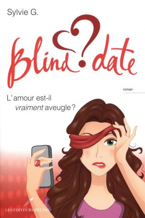 Cover of the book Blind date : L'amour est-il vraiment aveugle ? by Mélanie Beaubien, Julie Normandin