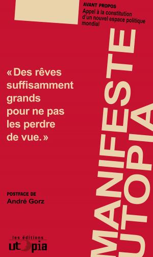 Cover of the book Le manifeste Utopia by Dominique Méda