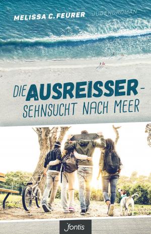 Book cover of Die Ausreißer - Sehnsucht nach Meer