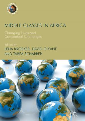 Cover of the book Middle Classes in Africa by Ashok Agarwal, Damayanthi Durairajanayagam, Gurpriya Virk, Stefan S. Du Plessis