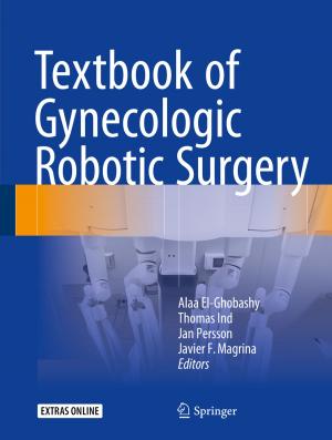 Cover of the book Textbook of Gynecologic Robotic Surgery by G. S. R. Murthy