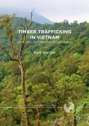 Cover of the book Timber Trafficking in Vietnam by Suad Alagić