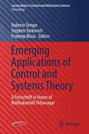 Cover of the book Emerging Applications of Control and Systems Theory by Bin Jiang, Ke Zhang, Vincent Cocquempot, Peng Shi