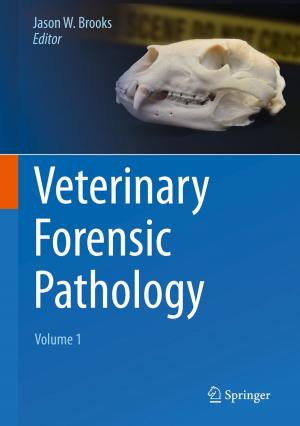 Cover of Veterinary Forensic Pathology, Volume 1