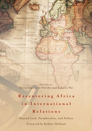 Cover of the book Recentering Africa in International Relations by Arpan Bhagat, Giorgia Caruso, Maria Micali, Salvatore Parisi