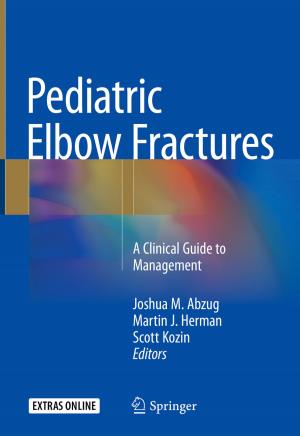 Cover of the book Pediatric Elbow Fractures by Dalea Bean