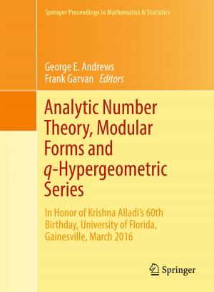 Cover of Analytic Number Theory, Modular Forms and q-Hypergeometric Series