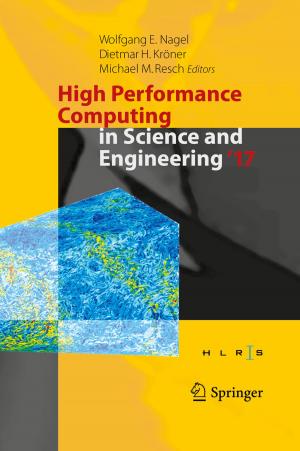 Cover of the book High Performance Computing in Science and Engineering ' 17 by Morton Deutsch, Peter T. Coleman