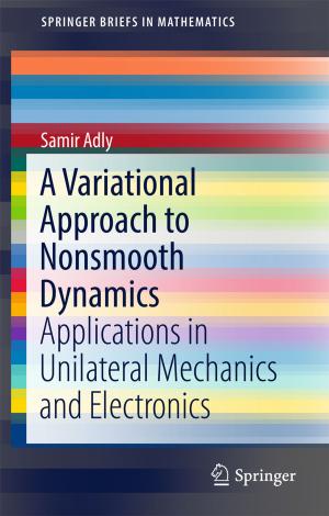 Cover of the book A Variational Approach to Nonsmooth Dynamics by Alain Martel, Walid Klibi