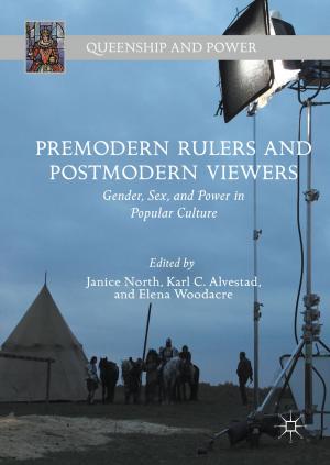 Cover of the book Premodern Rulers and Postmodern Viewers by J. Christopher Westland