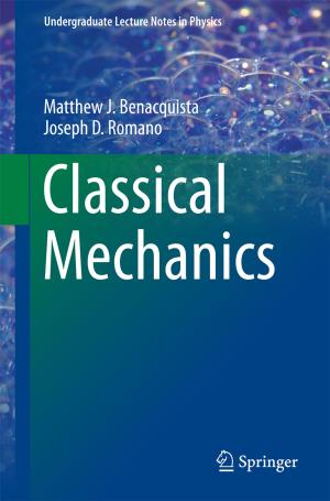 Cover of the book Classical Mechanics by Rajagopal N. Aravalli, Clifford J. Steer