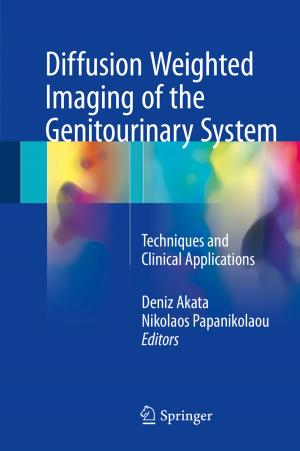 Cover of the book Diffusion Weighted Imaging of the Genitourinary System by Larry Brackney, Andrew Parker, Daniel Macumber, Kyle Benne