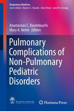 Cover of the book Pulmonary Complications of Non-Pulmonary Pediatric Disorders by Alexandra Purkus