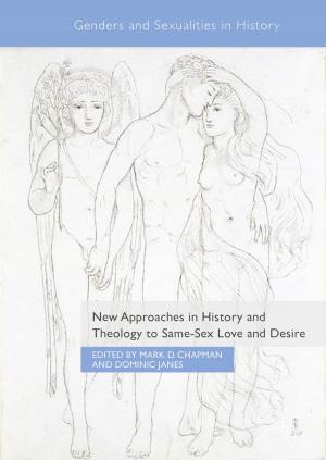 Cover of the book New Approaches in History and Theology to Same-Sex Love and Desire by 