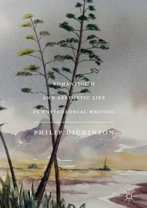 Cover of the book Romanticism and Aesthetic Life in Postcolonial Writing by Silvia Menegazzi