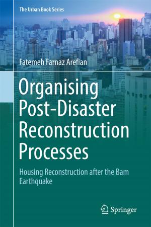 Cover of the book Organising Post-Disaster Reconstruction Processes by 