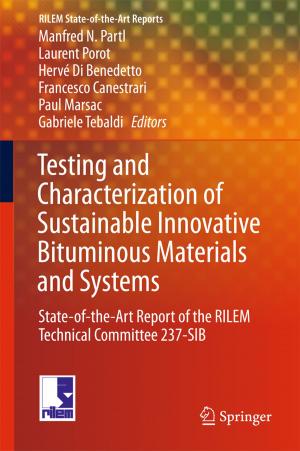 Cover of the book Testing and Characterization of Sustainable Innovative Bituminous Materials and Systems by Nicolas Alonso-Vante