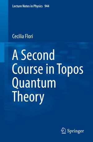 Cover of the book A Second Course in Topos Quantum Theory by Ryszard Rudnicki, Marta Tyran-Kamińska