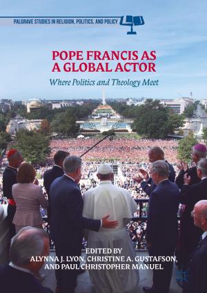 Cover of the book Pope Francis as a Global Actor by Claudia Curi, Maurizio Murgia