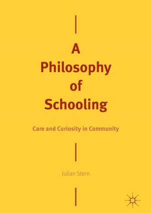 Cover of the book A Philosophy of Schooling by Katrin Wolf