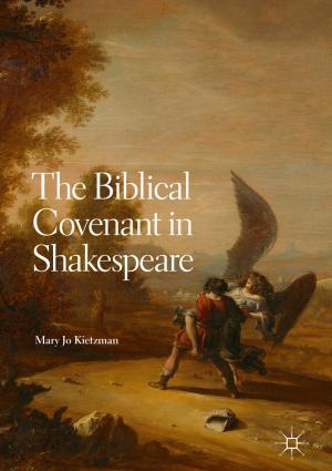 Cover of the book The Biblical Covenant in Shakespeare by Jože Duhovnik, Ivan Demsar, Primož Drešar