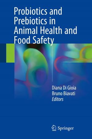 Cover of the book Probiotics and Prebiotics in Animal Health and Food Safety by Don E. Williams, Peter Sturmey