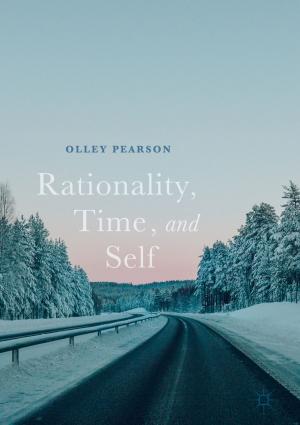 Cover of the book Rationality, Time, and Self by Xinpeng Xing, Peng Zhu, Georges Gielen