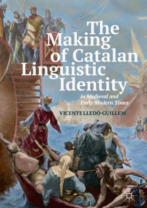 Cover of the book The Making of Catalan Linguistic Identity in Medieval and Early Modern Times by Giovanni Straffelini