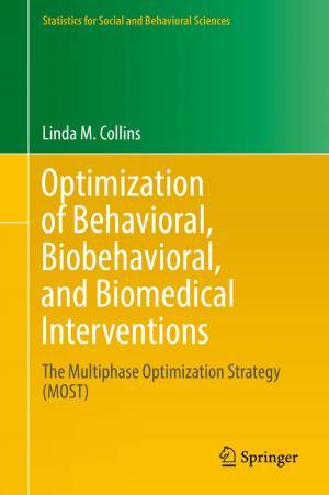 Cover of the book Optimization of Behavioral, Biobehavioral, and Biomedical Interventions by Charles McKelvey