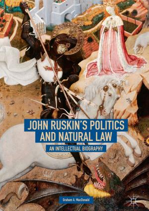 Cover of the book John Ruskin's Politics and Natural Law by Yaniv Altshuler, Alex Pentland, Alfred M. Bruckstein