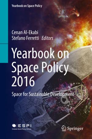 Cover of the book Yearbook on Space Policy 2016 by Rade B. Vukmir