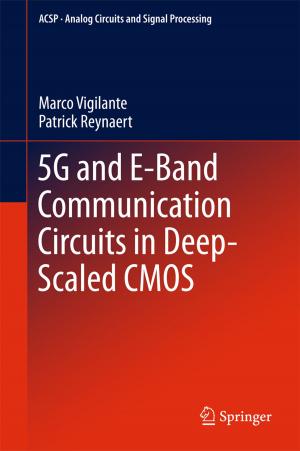 Cover of the book 5G and E-Band Communication Circuits in Deep-Scaled CMOS by Ali Husain Muhammad, Hanadi Mubarak Al-Mubaraki, Michael Busler