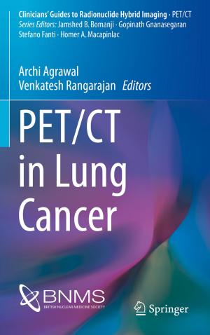 Cover of the book PET/CT in Lung Cancer by Amir Z. Averbuch, Pekka Neittaanmäki, Valery A. Zheludev