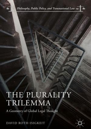 Cover of the book The Plurality Trilemma by J Steele Sandomire