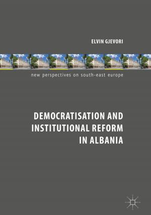 Cover of the book Democratisation and Institutional Reform in Albania by Robert Gendler, R. Jay GaBany
