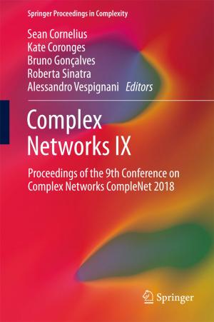 Cover of the book Complex Networks IX by Marcel Bischoff, Yasuyuki Kawahigashi, Roberto Longo, Karl-Henning Rehren
